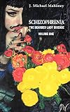 SCHIZOPHRENIA: THE BEARDED LADY DISEASE