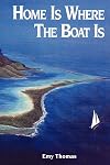 Home Is Where the Boat Is