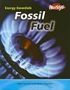 Fossil Fuel (Raintree Freestyle: Energy Essentials)