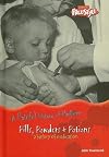 Pills, Powders and Potions: A History of Medication (Heinemann English Readers: Advanced Level)
