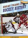 Great Teams in Hockey History