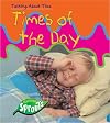 Times of the Day: Big Book (Talking About Time)