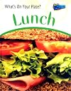 Lunch (What's on Your Plate?)