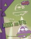 Aliens and UFOs (Raintree Atomic)
