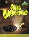 Going Underground : City Infrastructure