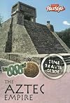 The Aztec Empire (Raintree Freestyle: Time Travel Guides)