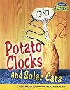 Potato Clocks and Solar Cars : Renewable and Non-Renewable Energy
