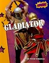Gladiator: Atomic Level Four (Raintree Atomic)