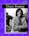 Dian Fossey (Levelled Biographies: Great Naturalists)