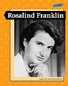 Rosalind Franklin (Levelled Biographies: Great Scientists)