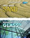 How Does Sand Become Glass? (Raintree Perspectives: How Does It Happen?)