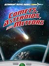 Comets, Asteroids, and Meteors