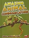 Amazing Animal Communicators (Read Me!: Animal Superpowers)