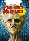 Special Effects Make-up Artist: The Coolest Jobs on the Planet