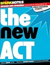 The New ACT (Sparknotes Test Prep)