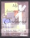 My Journey Back to Oneness