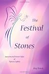 The Festival of Stones: Autumn and Winter Tales of Tiptoes Lightly