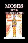 Moses In The Hieroglyphs