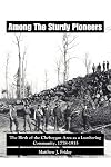 Among the sturdy pioneers : the birth of the Cheboygan area as a lumbering community, 1778-1935