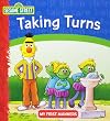 Taking Turns (Sesame Street , My First Manners)