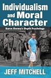 Individualism and moral character : Karen Horney's depth psychology