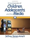 Encyclopedia of children, adolescents, and the media