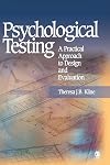 Psychological Testing: A Practical Approach to Design and Evaluation