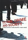 Victims, Crime and Society