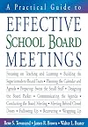 A Practical Guide to Effective School Board Meetings