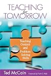 Teaching for Tomorrow: Teaching Content and Problem-Solving Skills