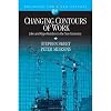 Changing Contours of Work: Jobs and Opportunities in the New Economy
