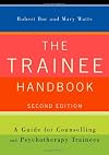 The Trainee Handbook: A Guide for Counselling & Psychotherapy Trainees