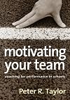 Motivating Your Team: Coaching for Performance in Schools
