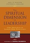 The Spiritual Dimension of Leadership: 8 Key Principles to Leading More Effectively