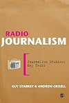 Radio Journalism (Journalism Studies: Critical Texts)