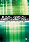 The SAGE Dictionary of Qualitative Management Research