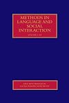 Methods in Language and Social Interaction (SAGE Benchmarks in Social Research Methods series)