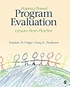 Agency-Based Program Evaluation: Lessons From Practice