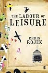 The Labour of Leisure: The Culture of Free Time
