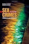 Sex Crimes: Patterns and Behavior