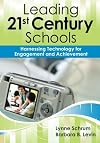 Leading 21st-Century Schools: Harnessing Technology for Engagement and Achievement
