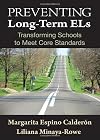 Preventing Long-Term ELs: Transforming Schools to Meet Core Standards