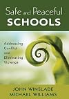 Safe and peaceful schools : addressing conflict and eliminating violence