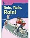 Rain, Rain, Rain!