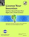 License Your Invention: Sell Your Idea & Protect Your Rights With a Solid Contract