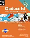 Deduct It!: Lower Your Small Business Taxes