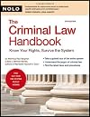 The Criminal Law Handbook: Know Your Rights, Survive the System