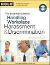 Essential Guide to Handling Workplace Harassment & Discrimination, The