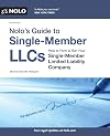 Nolo’s Guide to Single-Member LLCs: How to Form & Run Your Single-Member Limited Liability Company