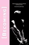 Becoming: Young Ideas On Gender, Identity, and Sexuality